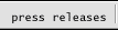 press releases